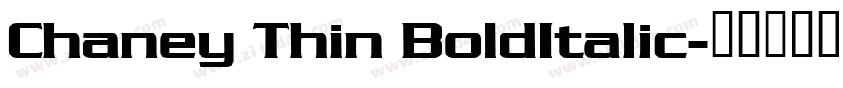 Chaney Thin BoldItalic字体转换